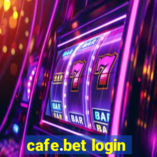 cafe.bet login